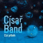 Císař Band - Cizí příběh (2022)