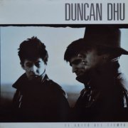 Duncan Dhu - El Grito Del Tiempo (1987) Lp + Lossless