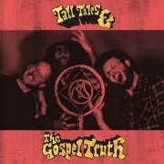 The Mantic Muddlers - Tall Tales & The Gospel Truth (2019) [Hi-Res]