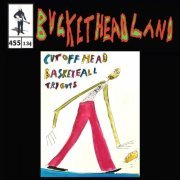 Buckethead - Live From Cutoff Head Basketball Tryouts (Pike 455) (2023)