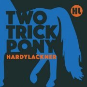 HardyLackner - Two Trick Pony (2020) Hi-Res
