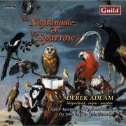 Derek Adlam - The Nightingale and The Sparrow (2006)