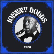 Johnny Dodds - 1926 (2024)