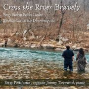 Jim Townsend - Cross the River Bravely (2021)