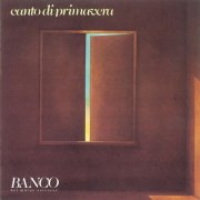 Banco Del Mutuo Soccorso – Canto di primavera (1979)