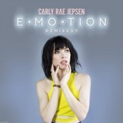 Carly Rae Jepsen - Emotion Remixed + (2016) MP3 / Lossless