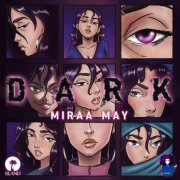 Miraa May - Dark (2019)