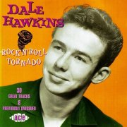 Dale Hawkins – Rock 'N' Roll Tornado (1998)