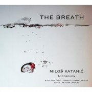 Miloš Katanić - The Breath (2018)