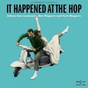 VA - It Happened At The Hop - Edison International Doo Woppers And Sock Hoppers (2022)