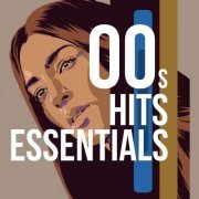 VA - 00s Hits Essentials (2023)