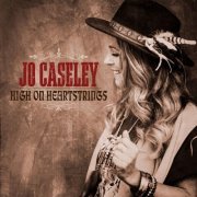 Jo Caseley - High On Heartstrings (2023)