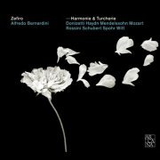 Zefiro, Alfredo Bernardini - Harmonie & Turcherie - Works by Donizetti, Haydn, Mendelssohn, Mozart, etc. (2015)