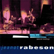 Jeanot Rabeson - Special Meetings (2007)