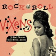 VA - Rock And Roll Vixens #2 (25 Black Woman Singer, Movers & Shakers) (2021)