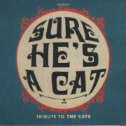 VA - Sure He's A Cat – Tribute To The Cats (2026)