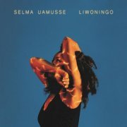 Selma Uamusse - Liwoningo (2020)