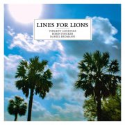 Vincent Courtois - Lines For Lions (2025) [Hi-Res]
