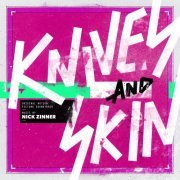 Nick Zinner - Knives and Skin (Original Motion Picture Soundtrack) (2020) [Hi-Res]