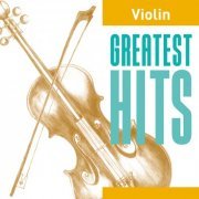 VA - Violin Greatest Hits (2004)