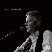 Reg Meuross - Reg Meuross (2018/2019) Hi Res