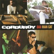 Corduroy - Dad Man Cat (1992)