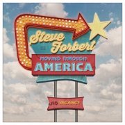 Steve Forbert - Moving Through America (2022)