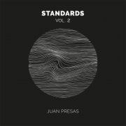 Juan Presas - Standards, Vol. 2 (2025) Hi-Res