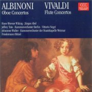 Hans-Werner Watzig, Johannes Walter, Berlin Chamber Orchestra, Weimar Staatskapelle, Vittorio Negri, Friedemann Batzel - Albinoni: Oboe Concertos / Vivaldi: Flute Concertos (1996)