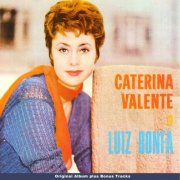 Caterina Valente, Luiz Bonfá - Caterina Valente Luiz Bonfá (Original Bossa Nova Album Plus Bonus Tracks) (1963)