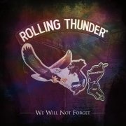 Rockie Lynne - Rolling Thunder: We Will Not Forget (2018)