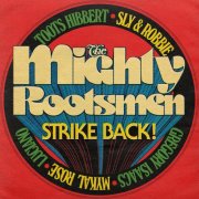 The Mighty Rootsmen, Toots & The Maytals and Mykal Rose - The Mighty Rootsmen Strike Back (2026) [Hi-Res]