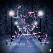 VA - Winter Jazz Nights: 50 Chilled Jazz Pieces (2014) Lossless