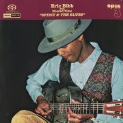 Eric Bibb - Spirit & The Blues (1994/2002) Hi-Res