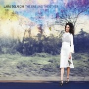 Lara Solnicki - The One And The Other (2021)