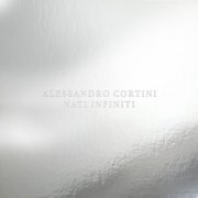 Alessandro Cortini - NATI INFINITI (2024) [Hi-Res]