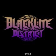 Blacklite District - 1990 (2021)