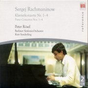 Peter Rösel, Berliner Sinfonie-Orchester, Kurt Sanderling - Rachmaninov: Piano Concertos Nos. 1-4 (2004)