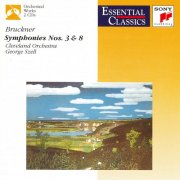 Cleveland Orchestra, George Szell -  Bruckner: Symphonien No. 3 & No. 8 (1994)