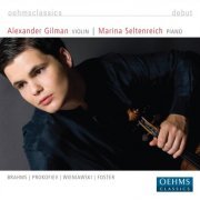 Alexander Gilman & Marina Seltenreich - Violin Recital: Gilman, Alexander - Brahms, J. - Prokofiev, S. - Wieniawski, H. - Foster, S. (2007)