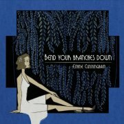 Eithne Cunningham - Bend Your Branches Down (2020)