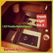 VA - French Flight Vol. 2 (All Tracks Remastered) (2021)