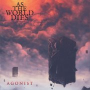 As The World Dies - Agonist (2022) Hi-Res