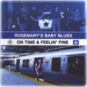 Rosemary's Baby Blues - On Time & Feelin' Fine (2015)