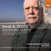 Liepāja Symphony Orchestra & Paul Mann - Derek B. Scott: Orchestral Music, Vol. 2 (2022) [Hi-Res]