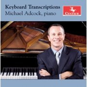 Michael Adcock - Keyboard Transcriptions (2017) [Hi-Res]