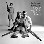 Belle and Sebastian - Girls in Peacetime Want to Dance (Japan Edition) (2015)