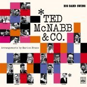 Ted McNabb - Ted McNabb & Co. Big Band Swing. Arrangements by Marion Evans (2020)