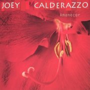 Joey Calderazzo - Amanecer (2007)