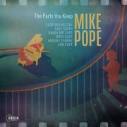 Mike Pope - The Parts You Keep (2025) [Hi-Res]